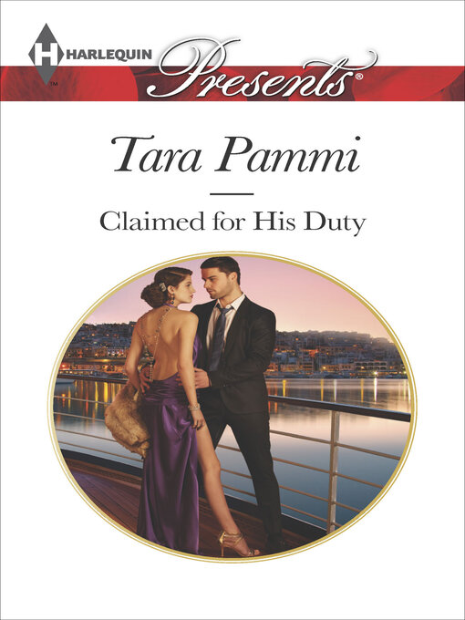 Title details for Claimed for His Duty by Tara Pammi - Available